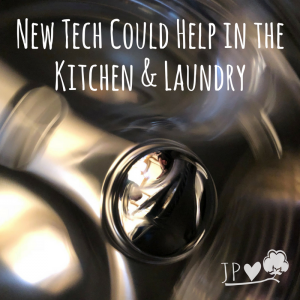 New Tech Could Help in the Kitchen & laundry